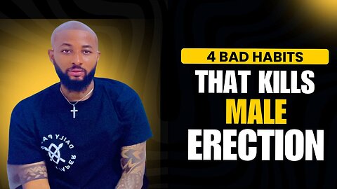 4 Bad Habits That Kills Male Erection - #Relationshipadvice #Datingtips #Desranddo