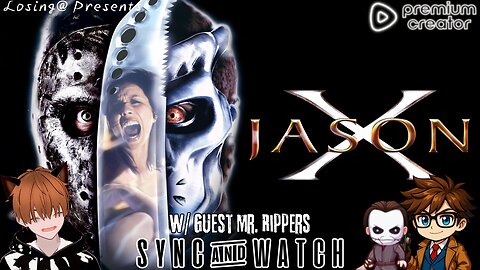 🔪 Jason X | Sync & Watch!!! [w/ guest Mr. Rippers]