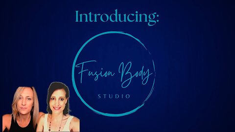Introducing FUSION BODY STUDIO
