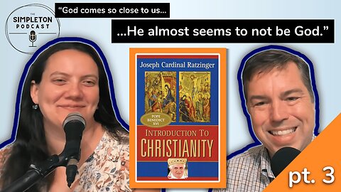 Pope Benedict: Modernism, Progress, Science and Christianity (I2C pt. 3) | The Simpleton Podcast