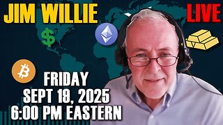 A Discussion With Jim Willie | LIVE 6 PM Eastern