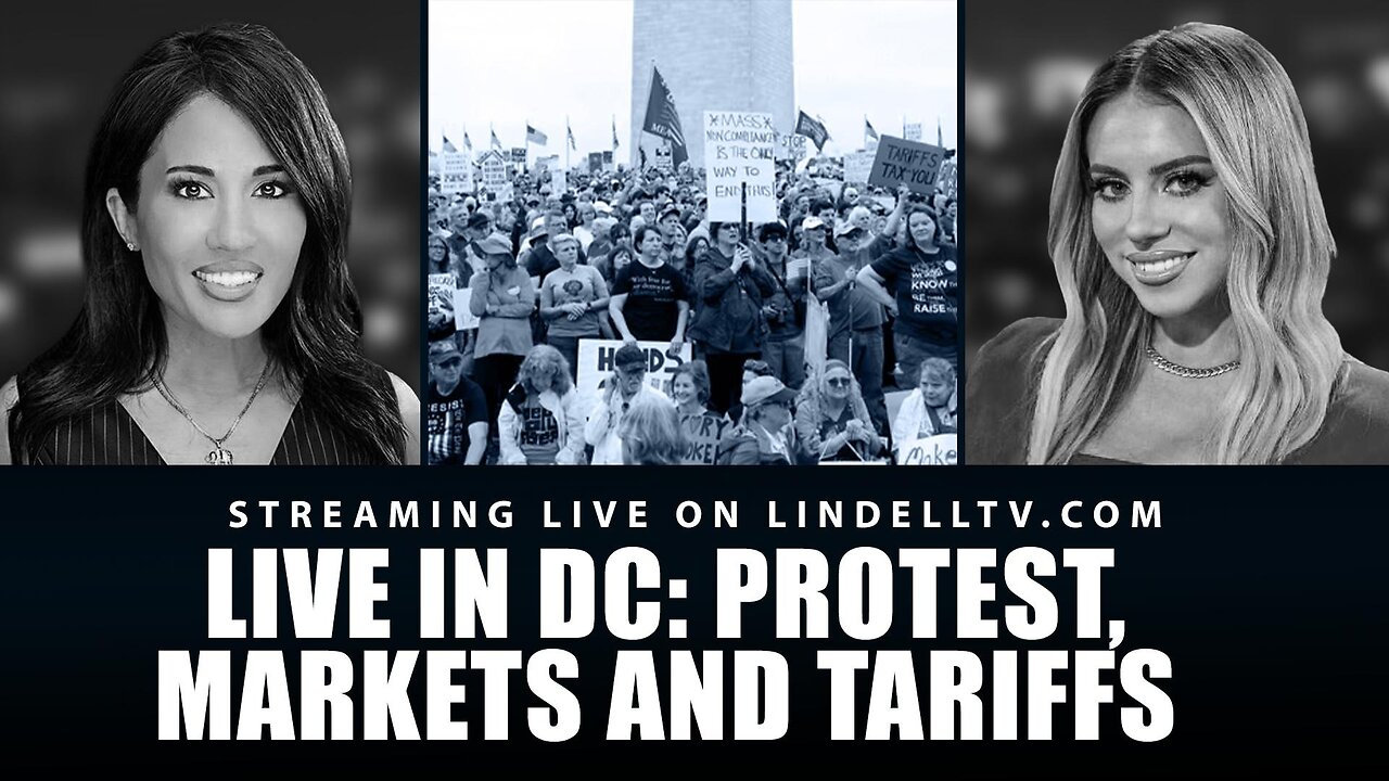 Live in D.C.- Protest, Markets and Tariffs. 22m