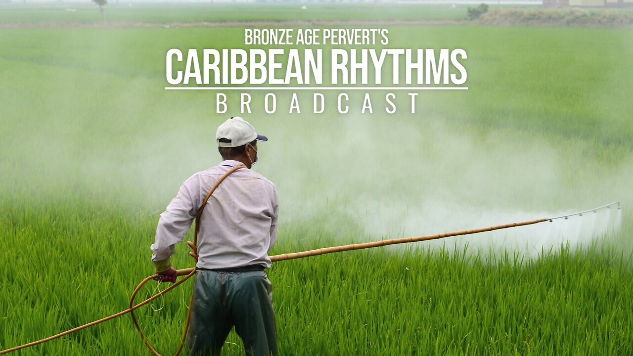Ep 14 "Political Conservationism" • Caribbean Rhythms w/ Bronze Age Pervert