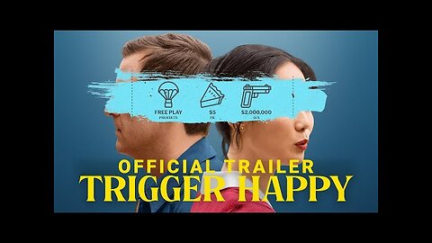 Trigger Happy | Official Trailer | Gravitas Ventures