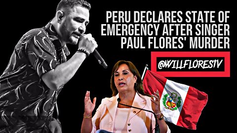 🇵🇪 Peru Declares State Of Emergency After Singer Paul Flores’ Murder