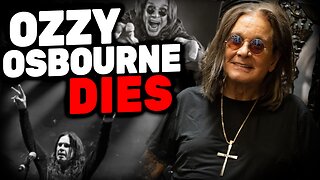 Ozzy Osbourne Has Died