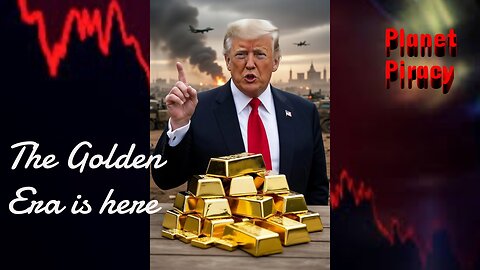 Planet Piracy 312: The Golden era is here