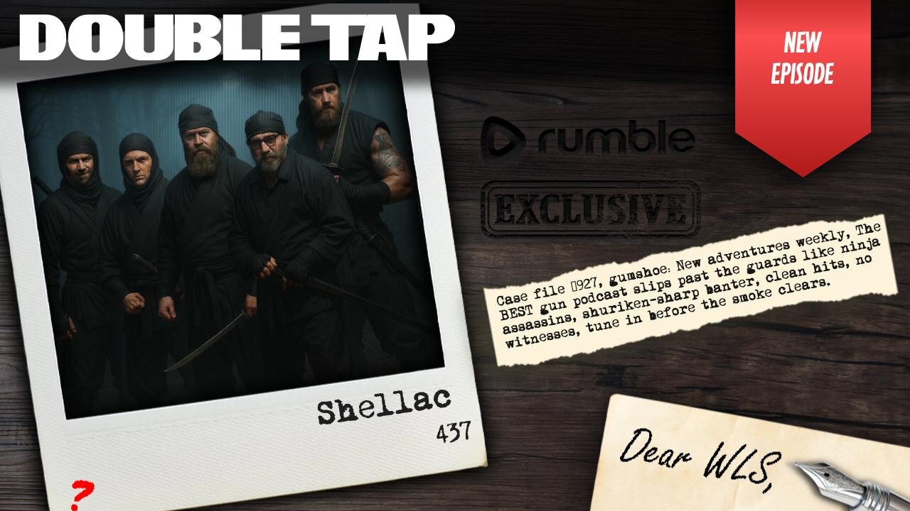 Shellac - Double Tap 437 (Gun Podcast)