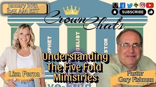 Crown Chats — Fishman Friday | Understanding the Fivefold Ministry with Pastor Gary Fishman