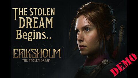 The STOLEN DREAM Begins ┃ Eriksholm The Stolen Dream ┃ Demo ┃ Stealth ┃ Gameplay
