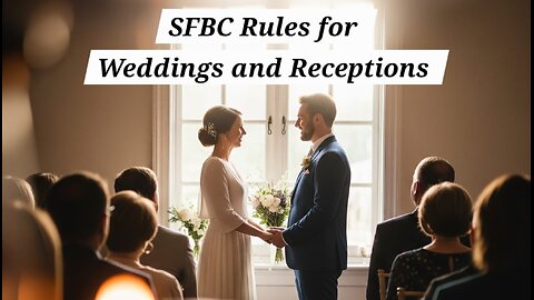 SFBC Rules for Weddings and Receptions | Pastor Aaron Thompson || SFBCV