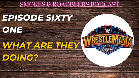 Episode Sixty One