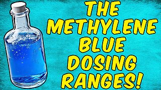 The Methylene Blue Dosing Ranges