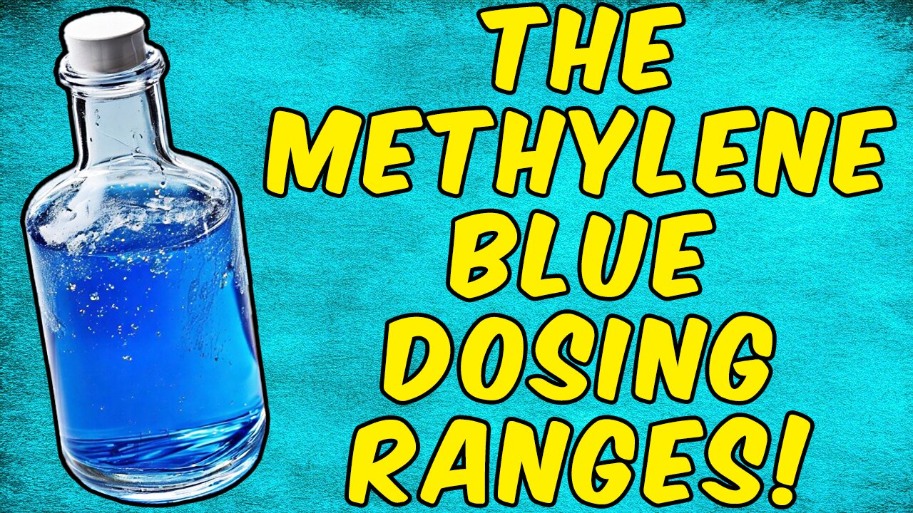 The Methylene Blue Dosing Ranges