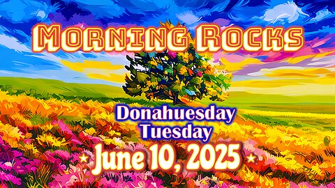 ☀️ Morning Rocks - 6.10.25 📖