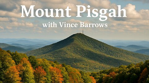 Mount Pisgah with Vince Barrows