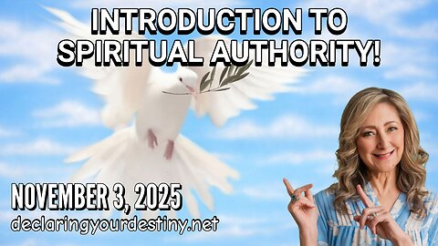INTRODUCTION TO SPIRITUAL AUTHORITY - 11/5/25