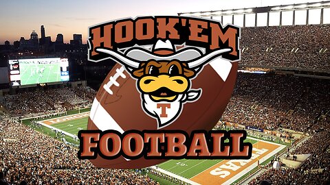 Hook'em Horns Football - Ep. 4 - UT Longhorns vs. UTEP Miners