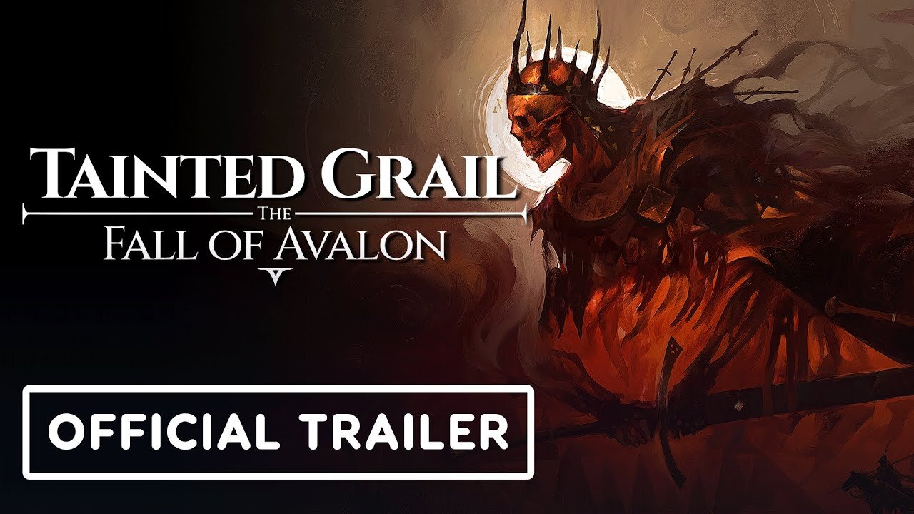 Tainted Grail: The Fall of Avalon - Official Story Trailer