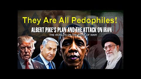 Kijaniamariak: Pedo Satanist Freemason Trump & Albert Pike's Plan Attack On Iran!