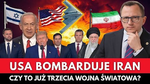 USA Zaatakowały IRAN! Czy Trump Rozpoczął III WŚ?! Tomasz Piekielnik (22.06.2025)