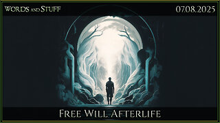 Free Will Afterlife | Words and Stuff