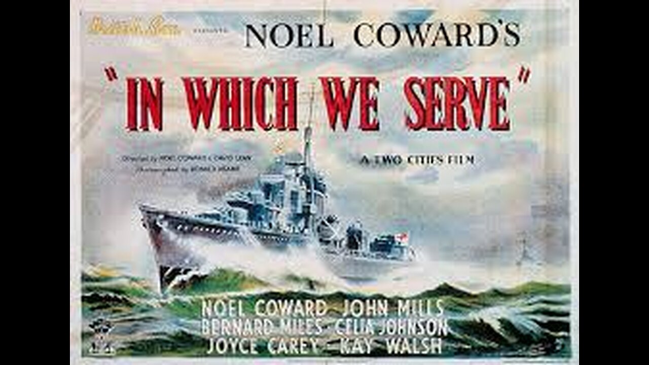 In Which We Serve U 1942 ‧ War/Drama ‧ 1h 54m