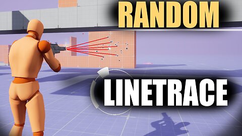 UE5: Randomized Linetrace Bullet Spread -