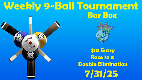 DBM Weekly Tournament 7/31/25