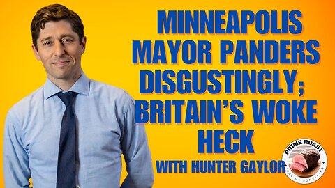 Jacob Frey Panders Again, UK Arrests Teen Hero – w/ Hunter Gaylor!