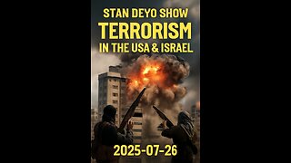Stan Deyo Show Terrorism In The USA & Israel (2025-06-26)