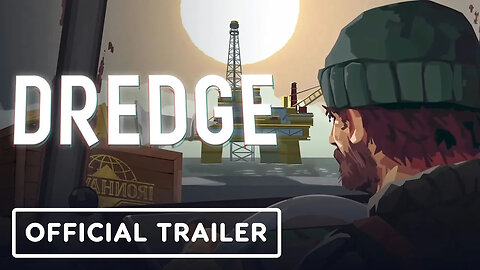 Dredge - The Iron Rig - Official Release Date Trailer _ Future Games Show 2024