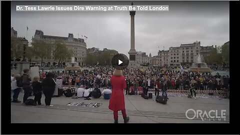 "Dr. Tess Lawrie Gives Grave Warning at Truth Be Told London Event"