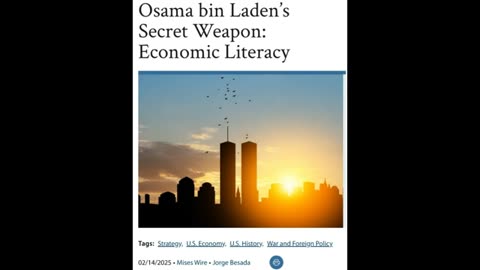 Osama bin Laden’s Secret Weapon： Economic Literacy. By Jorge Besada
