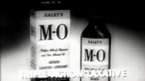 Commercial - Haley's M-O Laxative 1960