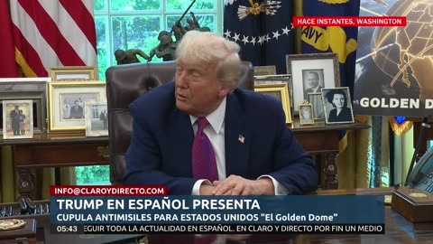 TRUMP EN ESPAÑOL, "El Golden Dome atrapará misiles desde cualquier parte del mundo o del espacio"