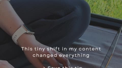 This Tiny Shift in my Content Changed Everything