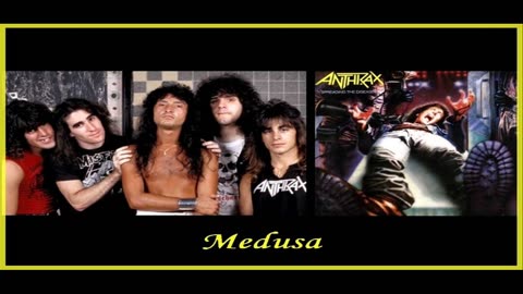Anthrax Medusa 🇺🇸