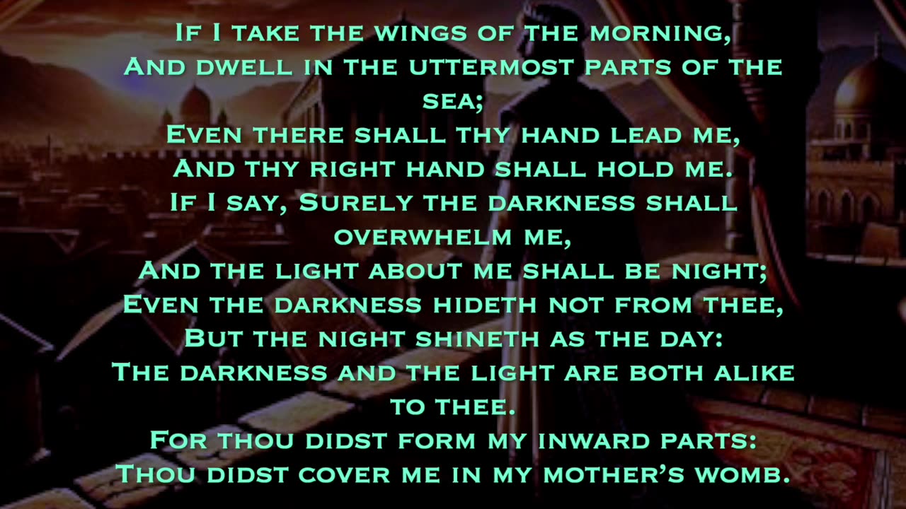 Psalms 139&140