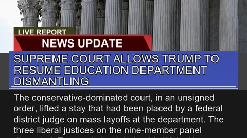 Supreme Court Allows Trump to Resume Education Dep