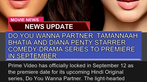 Do You Wanna Partner Tamannaah Bhatia and Diana P