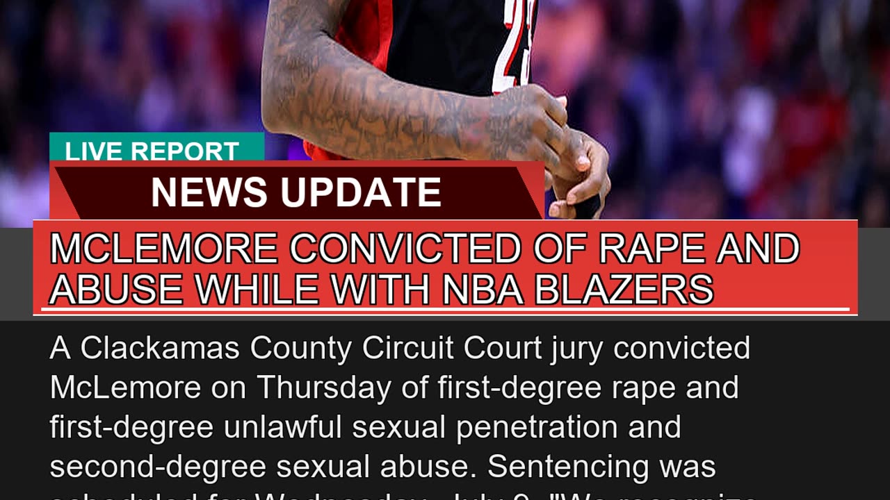 Mclemore Convicted of Rape and Abuse While with Nb