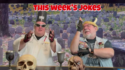 Cemetery Cinema This weeks jokes from Dead Girls!