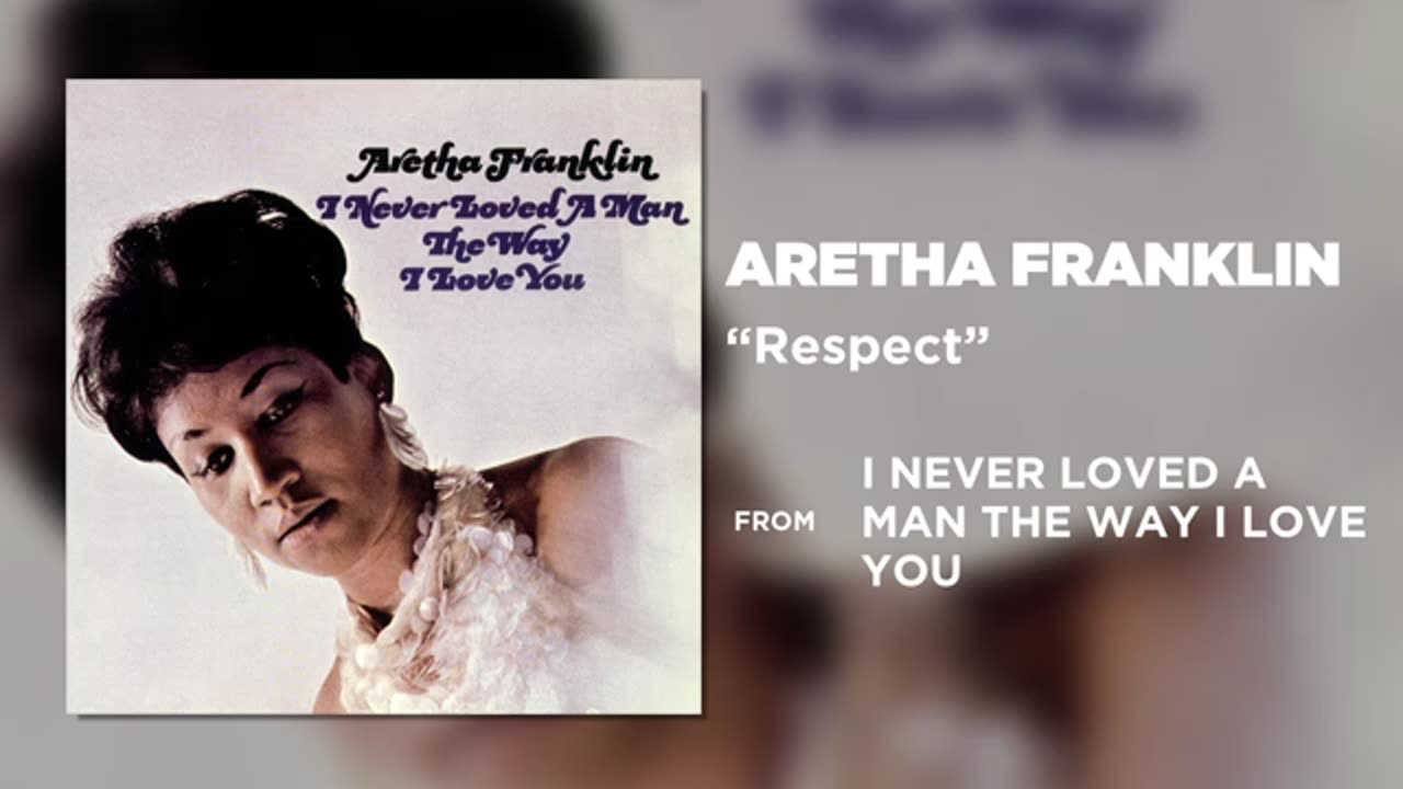 Aretha Franklin · Respect