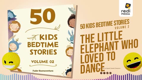 Vol2.S25. The Little Elephant Who Loved to Dance