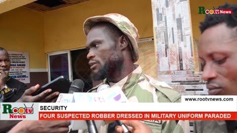 Security: Four Suspected Robber Dressed in Military uniform Paraded