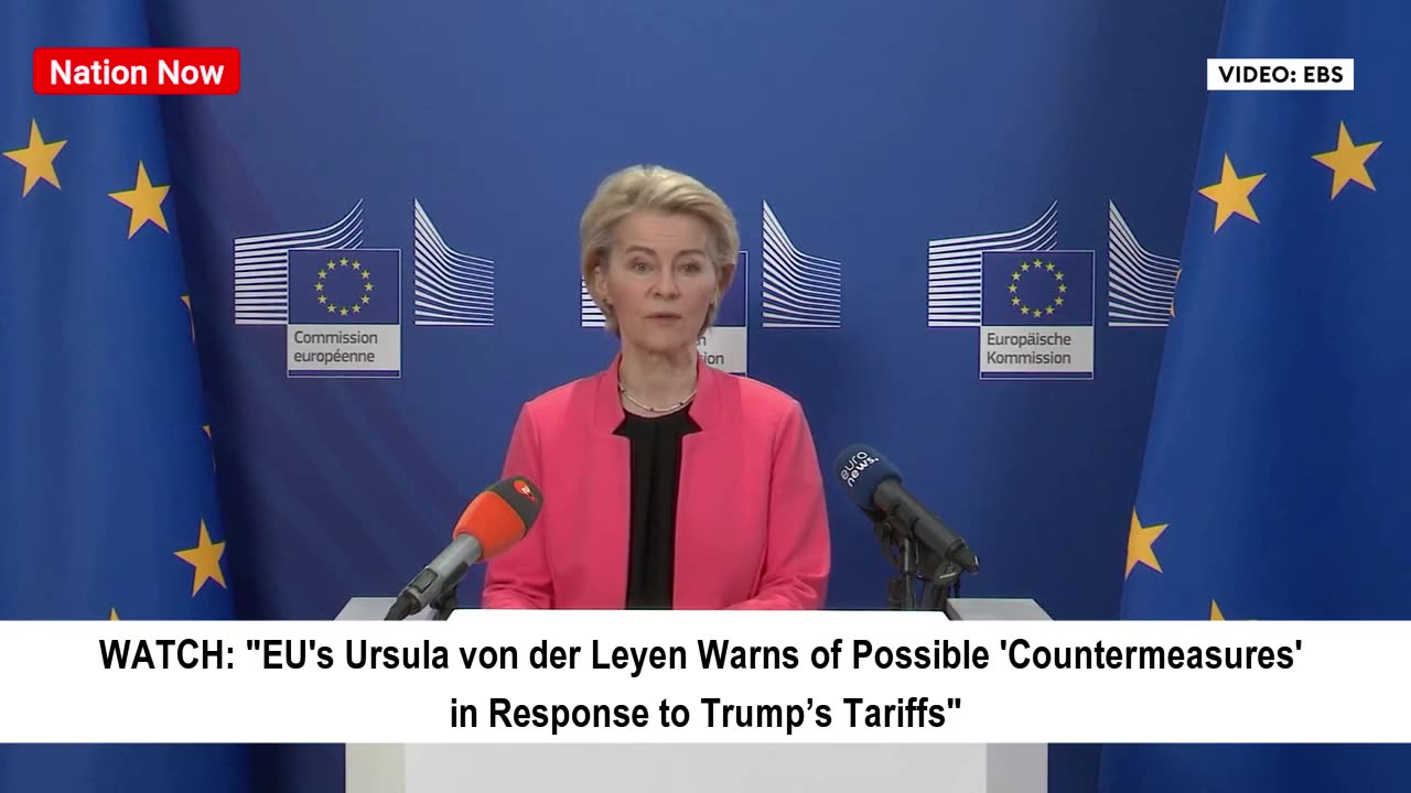 EU's von der Leyen Warns of 'Countermeasures' to Trump's Tariffs
