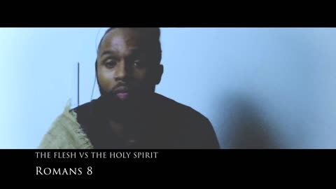 The Flesh Vs. The Holy Spirit