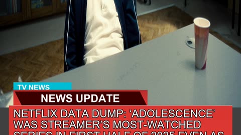 Netflix Data Dump Adolescence Was Streamers Mo