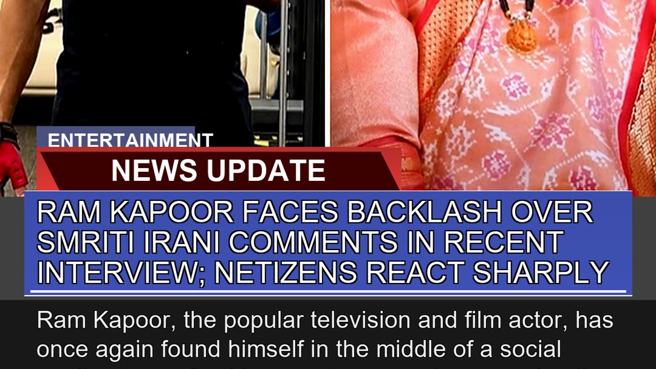 Ram Kapoor Faces Backlash Over Smriti Irani Commen
